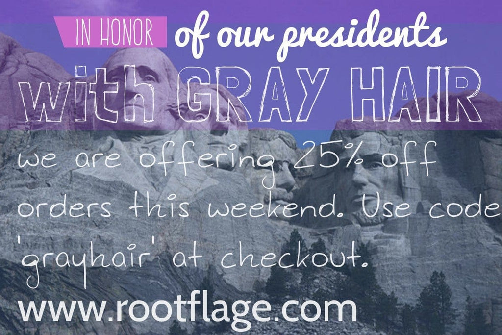 Save 25% on Rootflage this presidents day weekend!